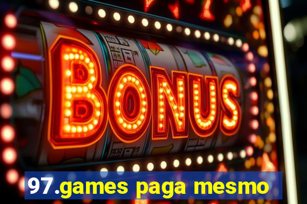 97.games paga mesmo